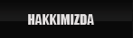 HAKKIMIZDA